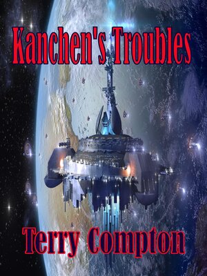 cover image of Kanchen's Troubles